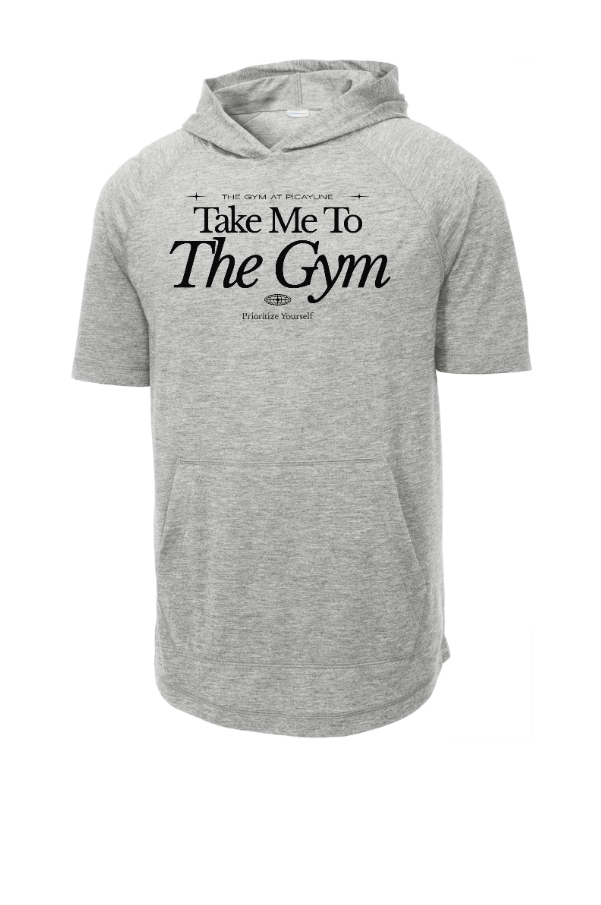 Take Me to the Gym Short Sleeve Hoodie