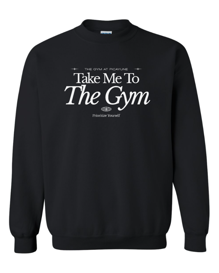 Take Me to The Gym Sweatshirt